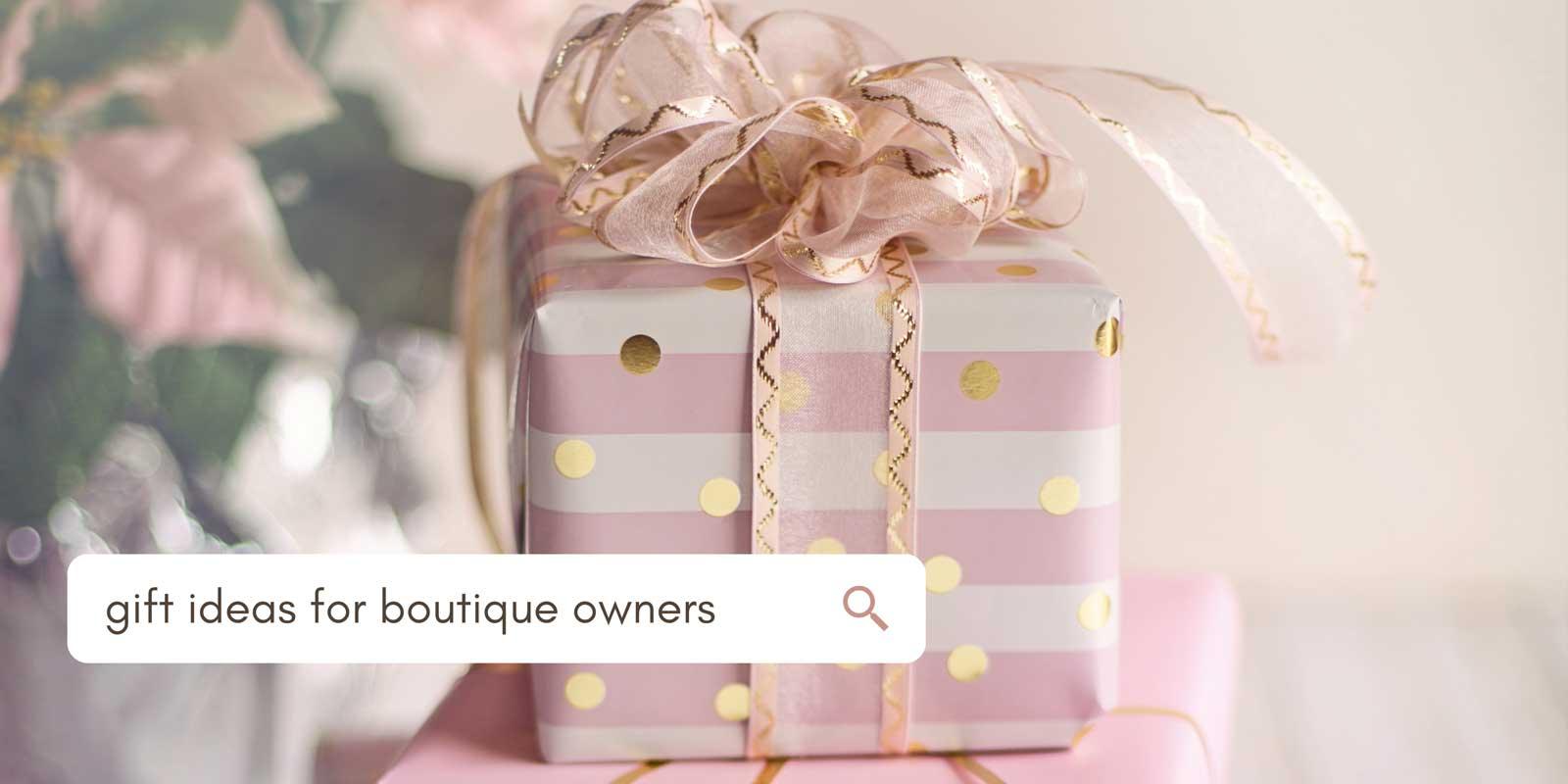 Holiday Gift Guide For Boutique Owners. BoutiqueBoss Guide