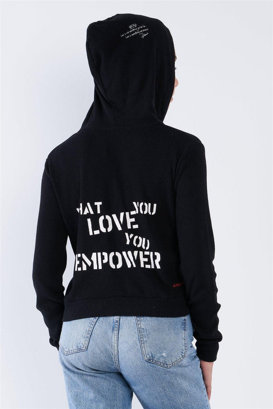 Black Ribbed Knit "What You Love You Empower" Graphic Zip Up Hoodie